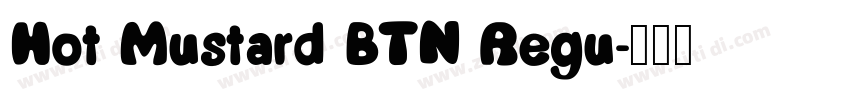 Hot Mustard BTN Regu字体转换